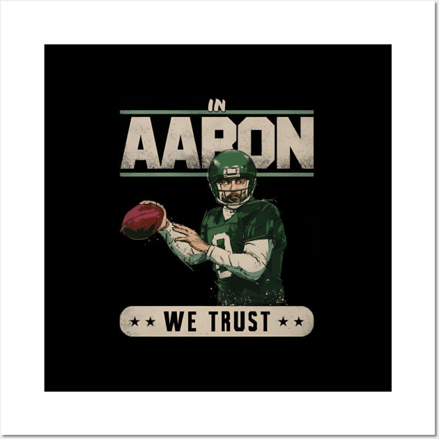 Aaron Rodgers New York J Trust Wall Art by keng-dela